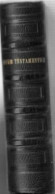 NOVUM JESU CHRISTI TESTAMENTUM , La Seule édition Avec Les Indications Les Plus éloquentes 1855 RARE - Livres Anciens