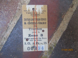 SUISSE MILITARIA   TICKET POUR MILITAIRE  SERVICE TRAIN DEMI TAXE DES YVERDON ZONE 3 - Europe