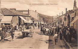 SOUK AHRAS - Rue Victor Hugo, Bazar Parisien, Café Du Tonkin - Ed. Collection Idéale P.S. 4 - Souk Ahras