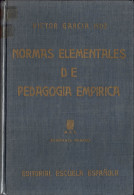 Normas Elementales De Pedagogía Empírica - Víctor García Hoz - Practical