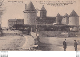 P13-23) BOURGANEUF (CREUSE) LE CHATEAU ET TOUR ZIZIM  - ( ANIMEE - HABITANTS  - 2 SCANS ) - Bourganeuf