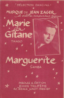 JEAN ZAGER - MARIE LA GITANE (TANGO) + MARGUERITE (SAMBA) - PARTITION - Autres & Non Classés