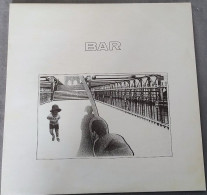 BAR : Rare 33 T Avec Pierre Alardin Jo Daidone Serge Delescaille Michel Dumonceau Wilhelm Dunker Philippe Lefort, 1979 - Rock