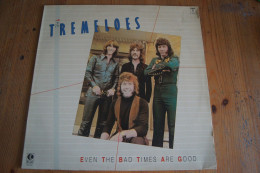 THE TREMOLOES EVEN THE BAD TIMES ARE GOOD LP HOLLANDAIS 1982 ROCK BEAT BOB DYLAN BEATLES CAT STEVENS BUDDY HOLLY - Rock