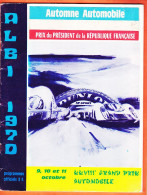 19377 ️ ALBI-SEQUESTRE ◉ XXVIIIe Grand Prix Automobile Octobre 1970 (•◡•) Programme 26p ◉ Pilotes-Records-Bareme - Automovilismo - F1