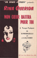 ON DANSE A PARIS PRESENTE : RINA QUERIDA + MON COEUR BATTRA POUR TOI (2 TANGOS) - PARTITION - Autres & Non Classés