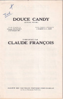 DOUCE CANDY (SUGAR, SUGAR) CLAUDE FRANCOIS + AGATA - NINO FERRER  - PARTITION - Autres & Non Classés