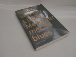 Boek + Handtekening : Huub Van Der Lubbe (s469) - Autographe / Signature - Sänger Und Musiker
