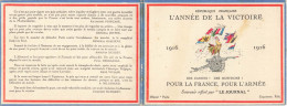 Petit Calendrier Ancien 1916 Publicitaire Illustré * Le Journal , L'année De La Victoire ! Ww1 Militaria * Calendar - Formato Piccolo : 1901-20
