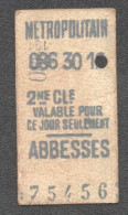 ANCIEN TICKET DE METRO PARIS ABBESSES  2EME CLASSE / DATE 186 30   F1867 - Europe