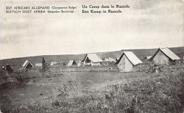 East African Campaign (World War I) - A Camp In Ruanda (Rwanda) - Publ. Unknown - Rwanda