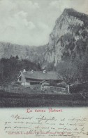 SWITZERLAND-SCHWEIZ-SUISSE-SVIZZERA-NEUCHATEL-LA FERME ROBERT-VAL DE TRAVES-CARTOLINA VIAGGIATA NEL 1901 - Val-de-Travers
