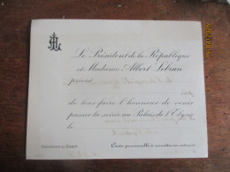 PRESIDENT REPUBLIQUE ALBERT LEBRUN FAIRE PART INVITATION - Autres & Non Classés