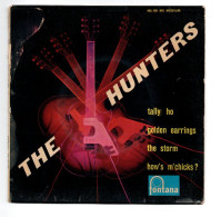 EP 45 TOURS THE HUNTERS TALLY HO 1961 FRANCE Fontana – 465.188 ME - 7" - Rock