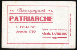 Buvard 21,4 X 13,8 Vins Bourgognes PATRIARCHE à Beaune Depuis 1780 Agence Alexis Langlois Paris - Liquor & Beer