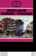 F. Weidelich, Modellbahn, Gebäude + Strassen, Alba Modellbahn Praxis 12, B-047 - Deutsch