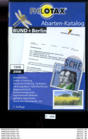 Katalog, Philotax, Bundesrepublik, Und Berlin, 7. Auflage, Abarten - Katalog - Allemand