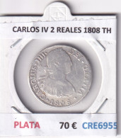 CRE6955 MONEDA ESPAÑA CARLOS IV 2 REALES 1808 TH PLATA - Autres & Non Classés
