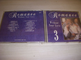 CD MUSIQUE ROMANCE - WITHOUT YOUR LOVE 3 - ONE MORE NIGHT  ... - Compilaties