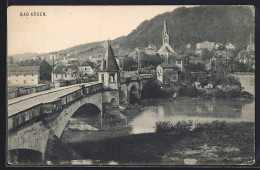 AK Bad Kösen, Blick über Fluss Und Brücke - Bad Kösen
