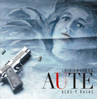Luis Eduardo Aute - Alas Y Balas. CD - Disco & Pop