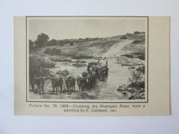 Zimbabwe(Rhodesia):Crossing The Shangani River 1906,picture 76 Unused Postcard - Simbabwe