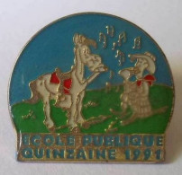 PINS PIN  ECOLE PUBLIQUE QUINZAINE 1991 - Administración