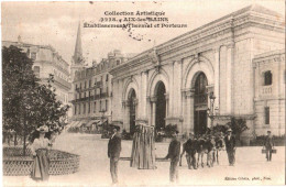 CPA 73 (Savoie) Aix-les-Bains - Etablissement Thermal Et Porteurs TBE 1905 - Salute