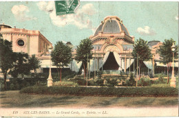CPA 73 (Savoie) Aix-les-Bains - Entree Du Casino Le Grand Cercle 1908 Couleur - Casinos