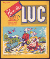 Buvard ( 18 X 15 Cm ) " Biscottes Luc " Nous N'irons Plus Au Bois " ( Pliures, Rousseurs ) - Biscotti