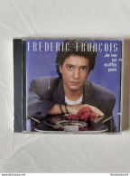 Frédéric François - Je Ne Te Suffis Pas/ CD NEUF SOUS BLISTER - Other & Unclassified
