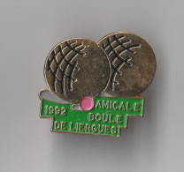 PIN'S THEME PETANQUE  CLUB DE LIERGUES DANS LE RHONE - Petanque
