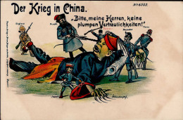 DEUTSCHE KOLONIEN CHINA - Der KRIEG In CHINA Nr. 6303 Bitte Meine Herren Keine Plumpen Vertraulichkeiten I-II - Ehemalige Dt. Kolonien