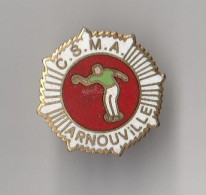 PIN'S THEME   SPORT  PETANQUE  CLUB  DE ARNOUVILLE   CLUB  SPORTIF MUNICIPAL DU VAL D'OISE - Petanque