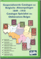 NIPA Catalogus Van Belgische Afstempelingen 1849-1910 / Catalogue Spécialisé Des Oblitérations Belges 1849-1910 - Belgique