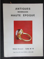 Catolague Antiques Monnaies Haute époque. Hotel Drouot 1973 - Autres & Non Classés