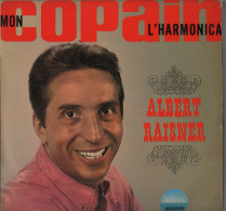 ALBERT RAISNER - MON COPAIN L'HARMONICA -FR LP - Autres - Musique Française