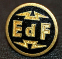 Rare Insigne Ancien Années 40/50 "EDF (Electricité De France)" - Autres & Non Classés