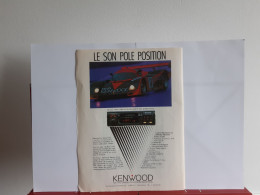 Delcampe - PUBLICITE " AUTORADIO KENWOOD " 1990 - Autres & Non Classés