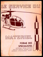 Buvard 15,9 X 20,9 Le Service Du Matériel Forme Des Spécialistes Armée De L'air  Hélicoptère Fusée - Altri & Non Classificati