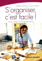 S'organiser C'est Facile ! (2007) De Stéphanie Bujon - Autres & Non Classés