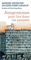 Anagrammes Pour Lire Dans Les Pensées (2016) De Raphaël Enthoven - Autres & Non Classés