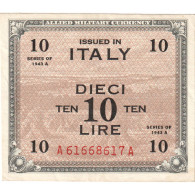 Italie, 10 Lire, Undated (1943), TTB+ - Allied Occupation WWII