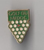 PIN'S THEME SPORT  GOLF  DU MEDOC   GRAPPE DE RAISIN - Golf