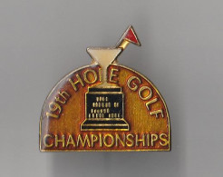 PIN'S THEME SPORT GOLF  19 TH HOLE GOLF   CHAMPIONSHIPS - Golf