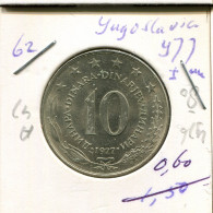 10 DINARA 1977 YUGOSLAVIA Moneda #AR454.E.A - Jugoslavia