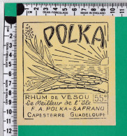 R686 RHUM  DE VESOU POLKA SAFRANO CAPESTERRE GUADELOUPE - Rhum