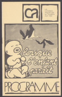 139PF/ LIEGE, TROCADÉRO, Les Comédiens Associés, 04/1982, *Lorsque L'enfant Paraît* D'André Roussin - Programas