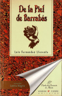 De La Piel De Barrabás - Luis Fernández Llorente - Literature