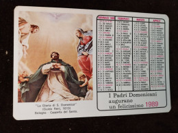 1989 Santo Domenico Bologna Calendarietto Tascabile Calendario Religioso " - Small : 1981-90